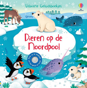 Dieren op de Noordpool - geluidenboek 3 jr+