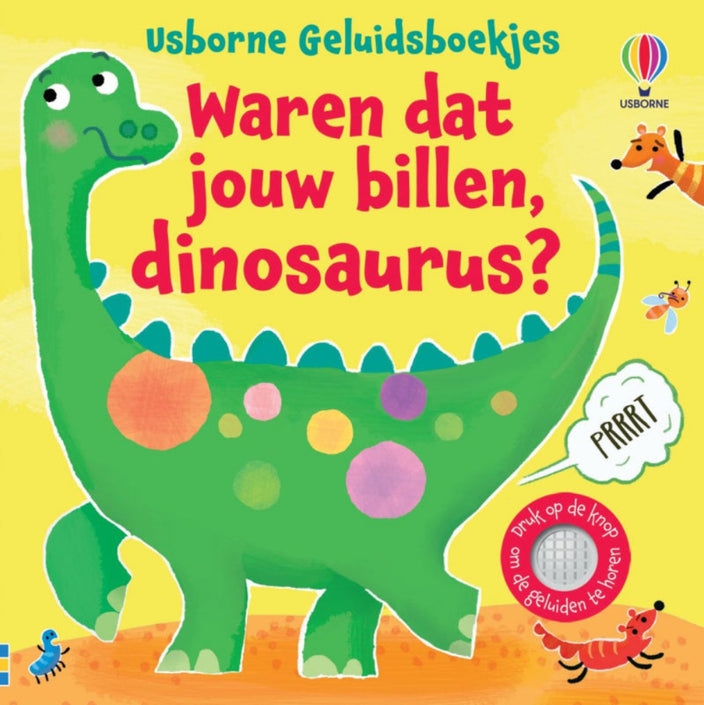 Waren dat jouw billen, dinosaurus? - geluidenboek 1 jr+UA15025