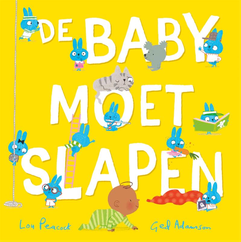 De baby moet slapen 3 jr+