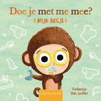 Doe je met me mee? Mijn dagje 1 jr+