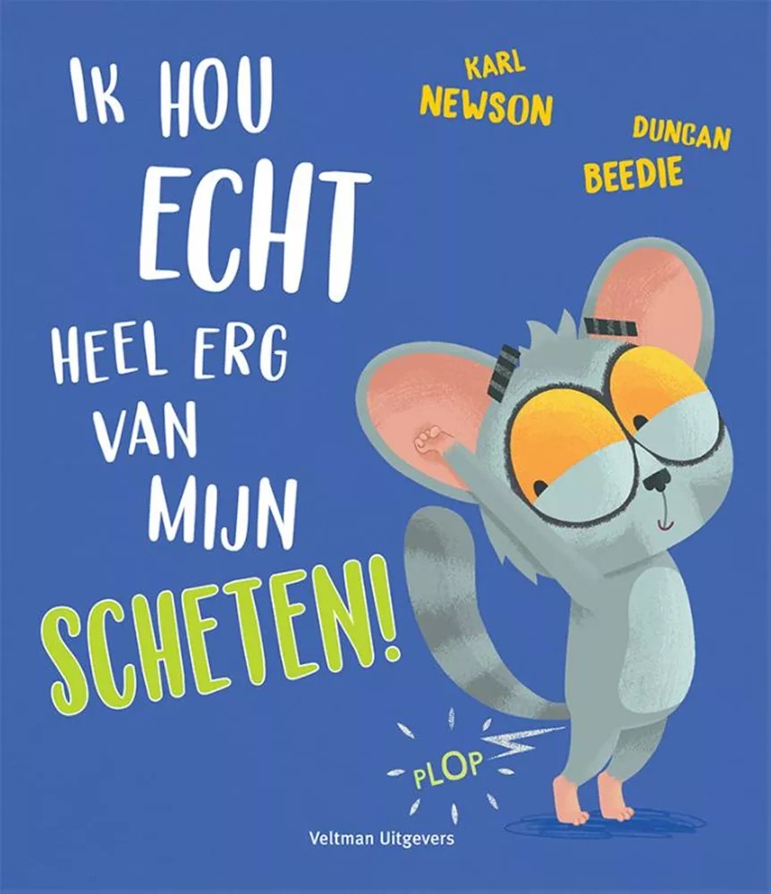 Ik hou echt heel erg van mijn scheten! 2 jr+