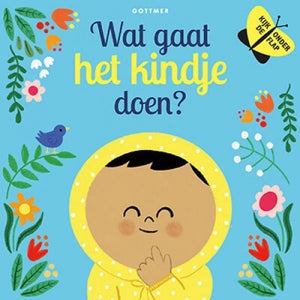Wat gaat het kindje doen? 1 jr+